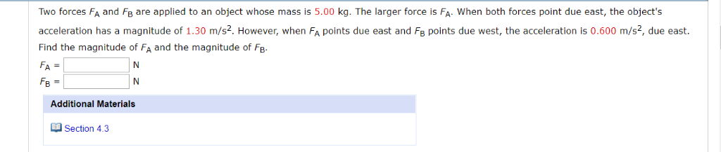 Solved Two forces FA and FB are applied to an object whose | Chegg.com