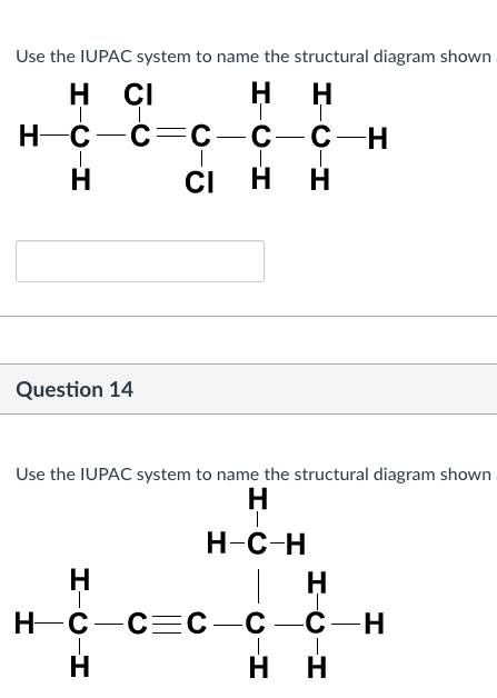 Solved Use the IUPAC system to name the structural diagram | Chegg.com