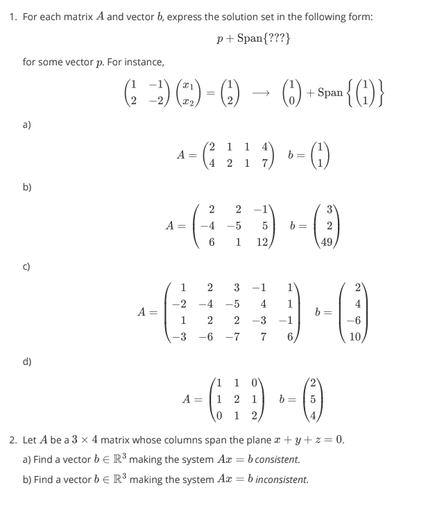 Solved 1. For each matrix A and vector b, express the | Chegg.com