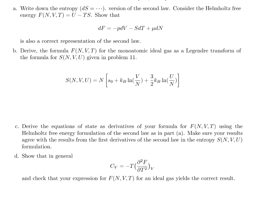 Solved A Write Down The Entropy Ds Version Of T Chegg Com