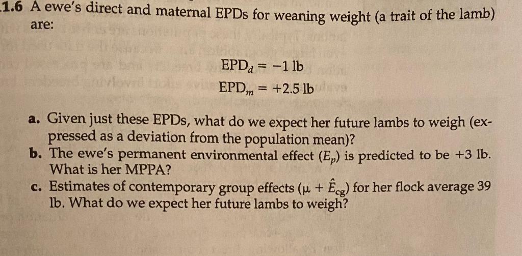 Solved -1.6 A ewe's direct and maternal EPDs for weaning | Chegg.com