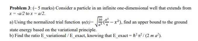 Solved Problem 3: (- 5 marks) Consider a particle in an | Chegg.com