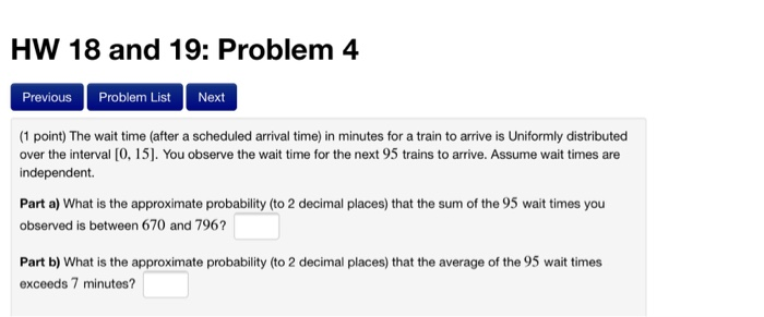 Solved HW 18 and 19: Problem 4 Previous Problem List Next (1 | Chegg.com