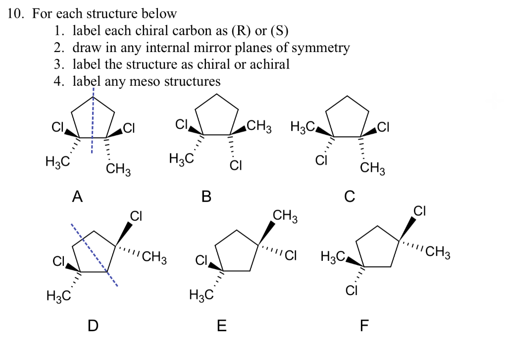 Solved 10. For each structure below 1. label each chiral | Chegg.com