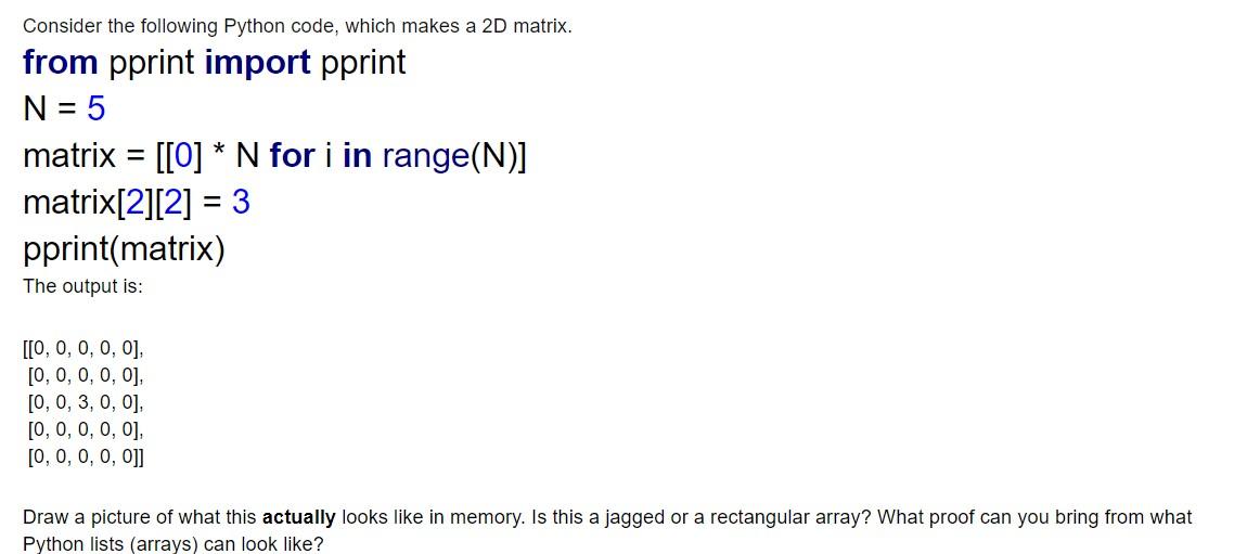 Solved Consider the following Python code, which makes a 2D | Chegg.com