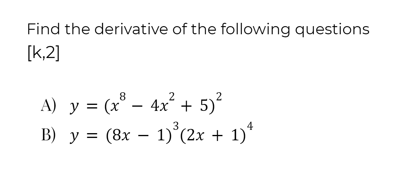 Solved Find the derivative of the following questions [1,2] | Chegg.com