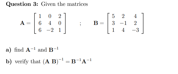 Solved Question 3: Given the | Chegg.com