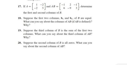 Solved 17. If A = And AB = Determine The First And Second | Chegg.com