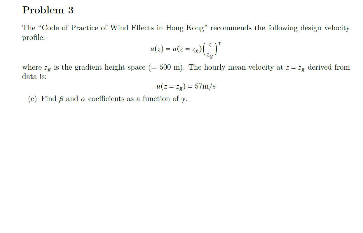 Solved Problem 3 The Code Of Practice Of Wind Effects In Chegg Com