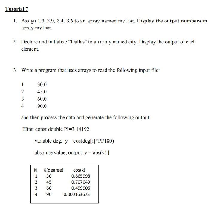 Tutorial 7 1. Assign 1.9, 2.9, 3.4, 3.5 to an array | Chegg.com