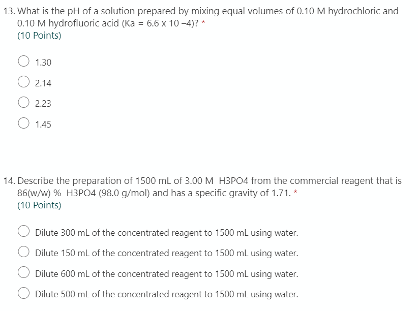 Solved 13. What is the pH of a solution prepared by mixing | Chegg.com