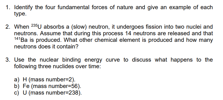 Solved 1. Identify the four fundamental forces of nature and | Chegg.com