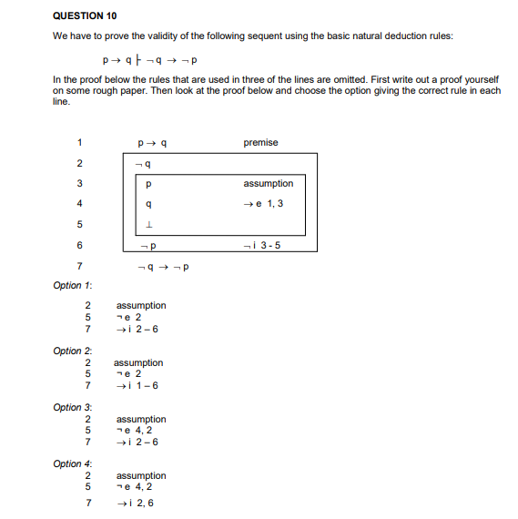 Solved QUESTION 10 We have to prove the validity of the | Chegg.com