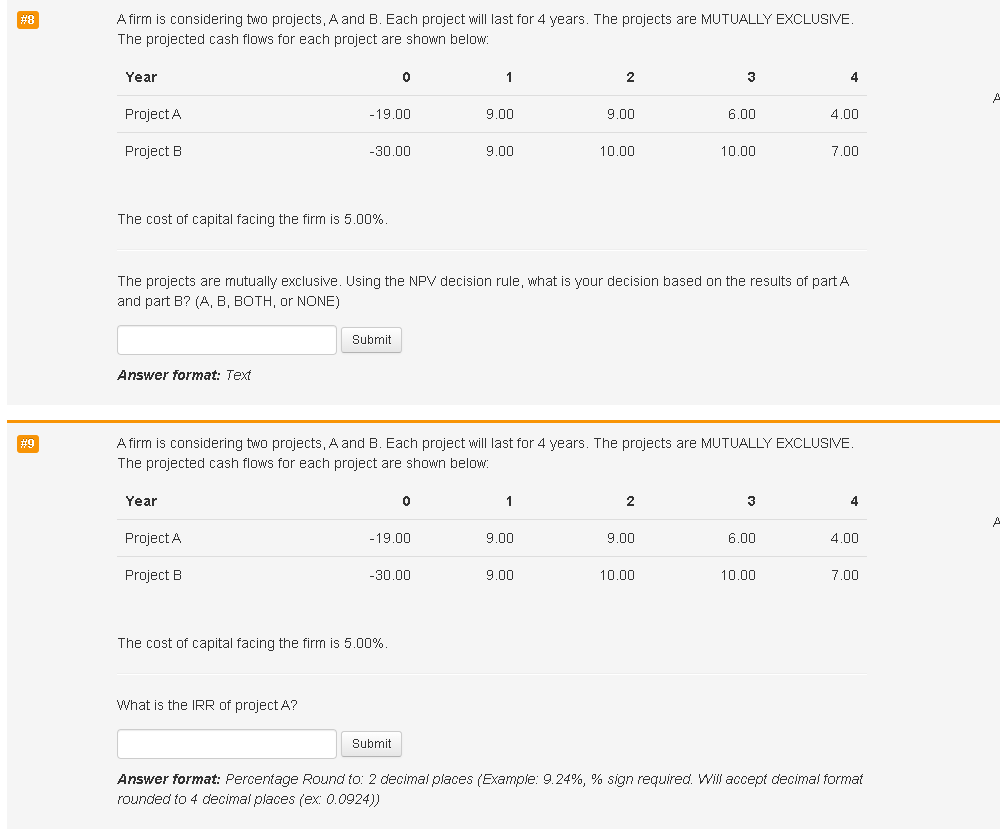 Solved A Firm Is Considering Two Projects, A And B. Each | Chegg.com