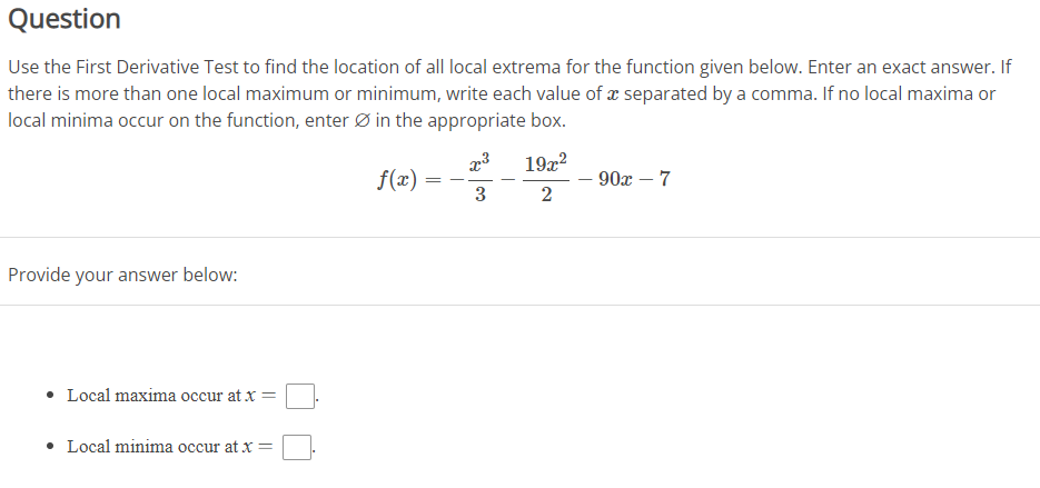 Solved Use the First Derivative Test to find the location of | Chegg.com