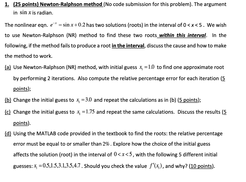 Solved 1. (25 points) Newton-Ralphson method (No code | Chegg.com