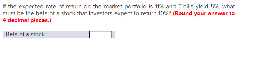Solved If the expected rate of return on the market | Chegg.com