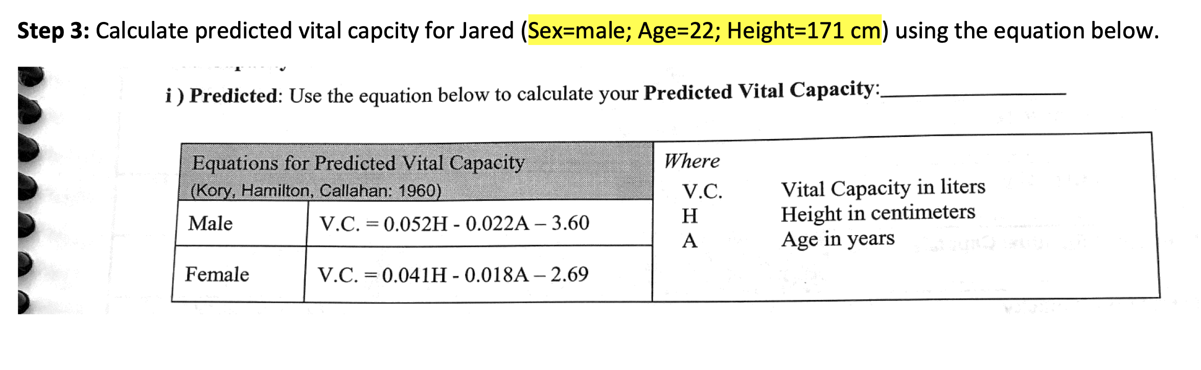 Solved Step 3: Calculate predicted vital capcity for Jared | Chegg.com