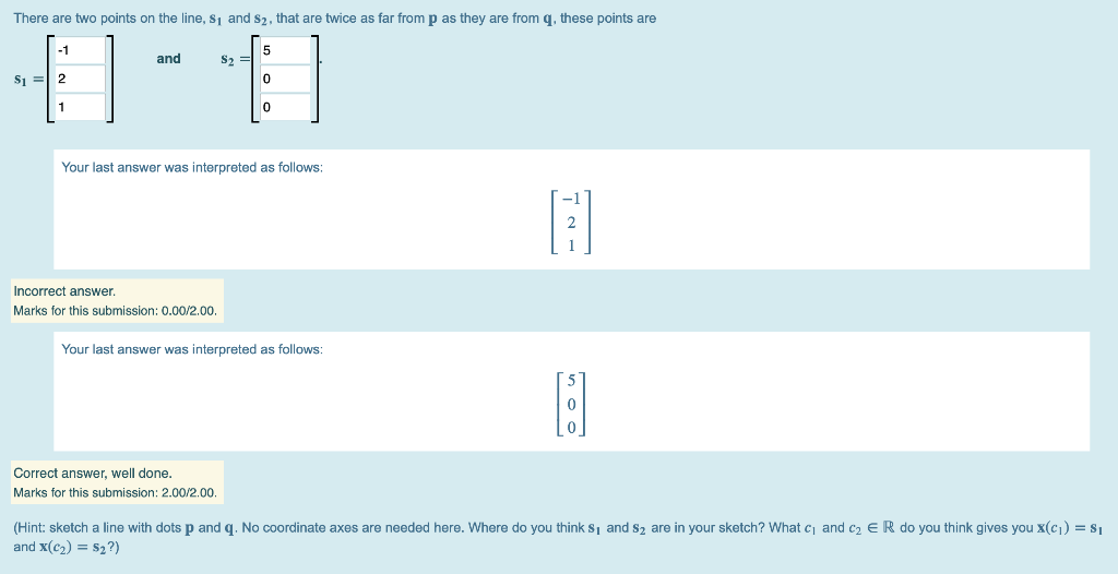 Solved 2 A vector equation for the line that passes through | Chegg.com