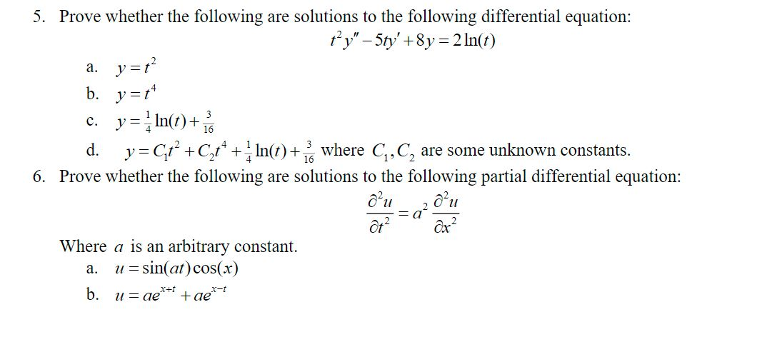 Solved 5 Prove Whether The Following Are Solutions To Th Chegg Com