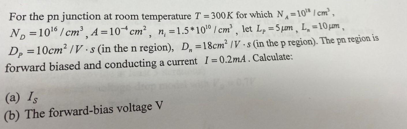 Solved A For the pn junction at room temperature T = 300 K | Chegg.com