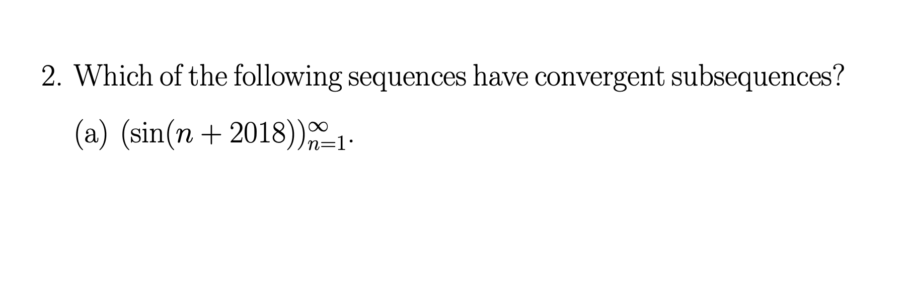 Solved 2. Which of the following sequences have convergent | Chegg.com
