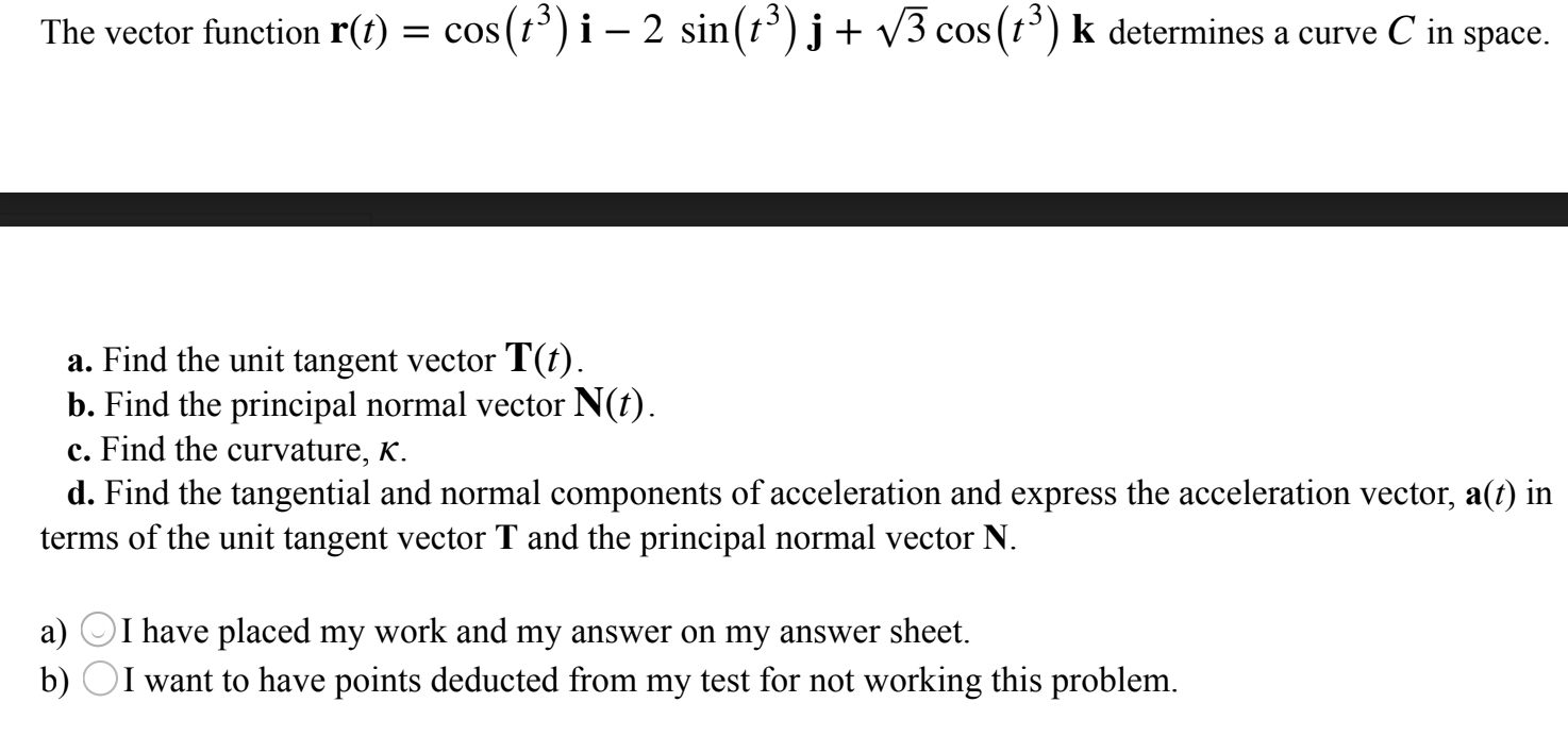The Vector Function R T Cos T I 2 Sin Tº J Chegg Com