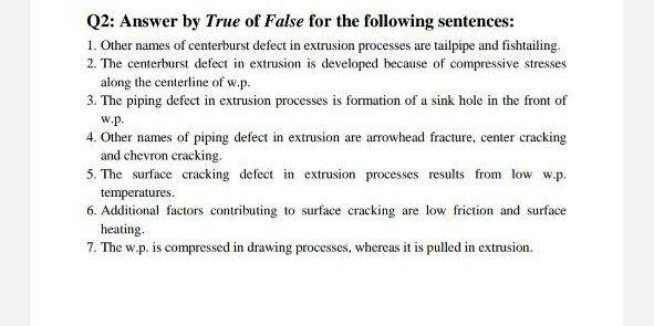 Solved w.p. Q2: Answer by True of False for the following | Chegg.com