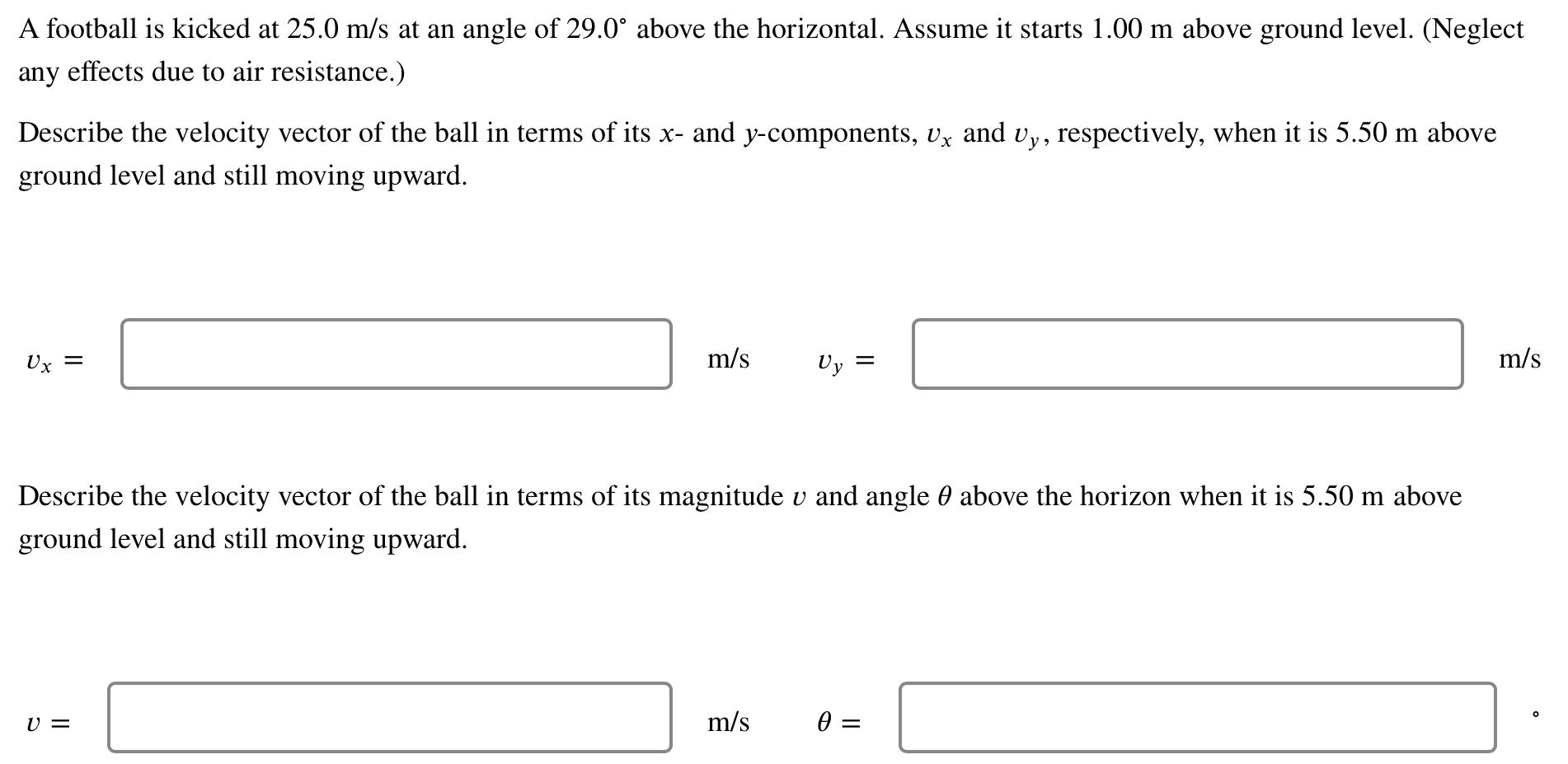 Solved A Football Is Kicked At 25.0 M/s At An Angle Of 29.0∘ | Chegg.com