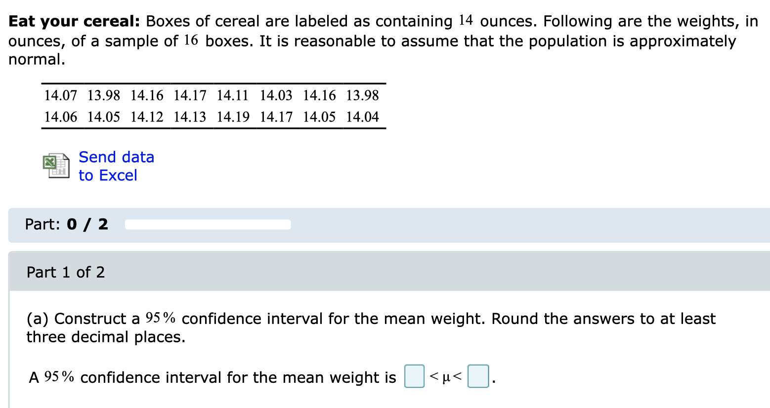 Solved Eat your cereal Boxes of cereal are labeled as