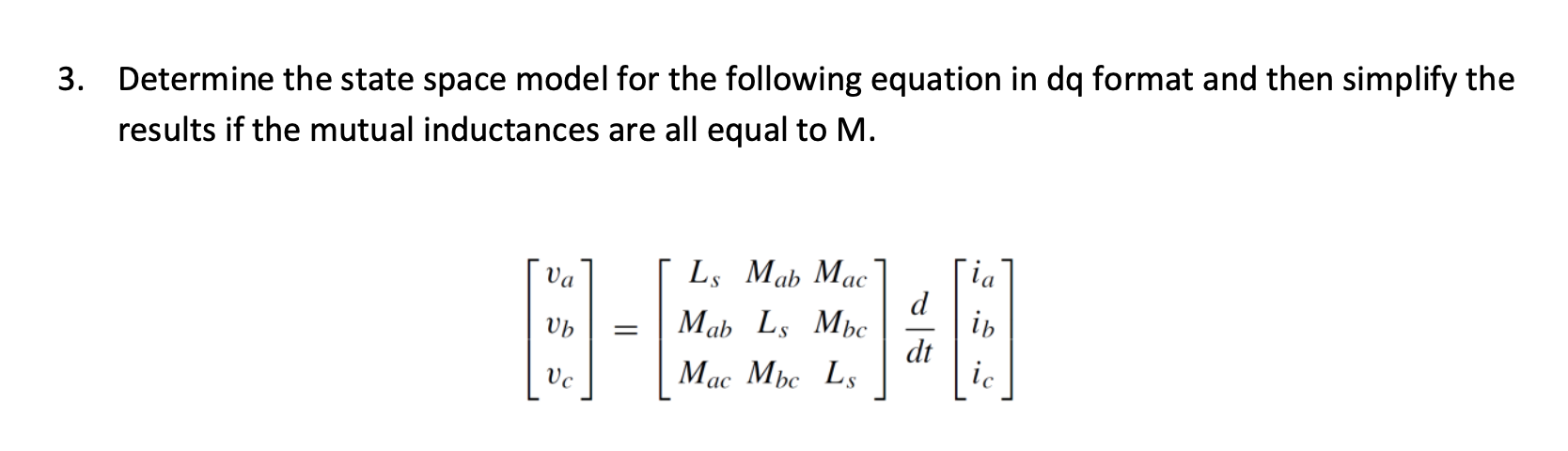 Solved 3. Determine the state space model for the following | Chegg.com