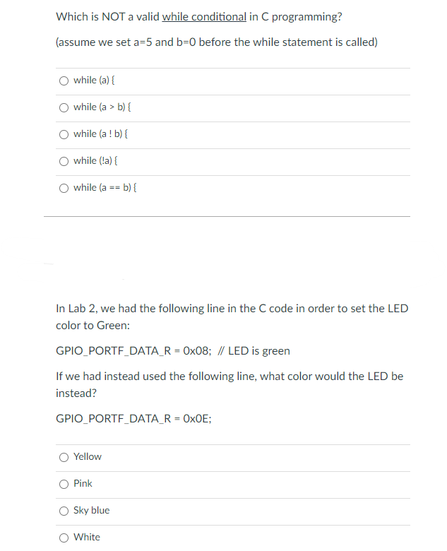 Solved Which is NOT a valid while conditional in C