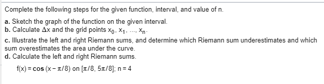 Solved Complete the following steps for the given function, | Chegg.com