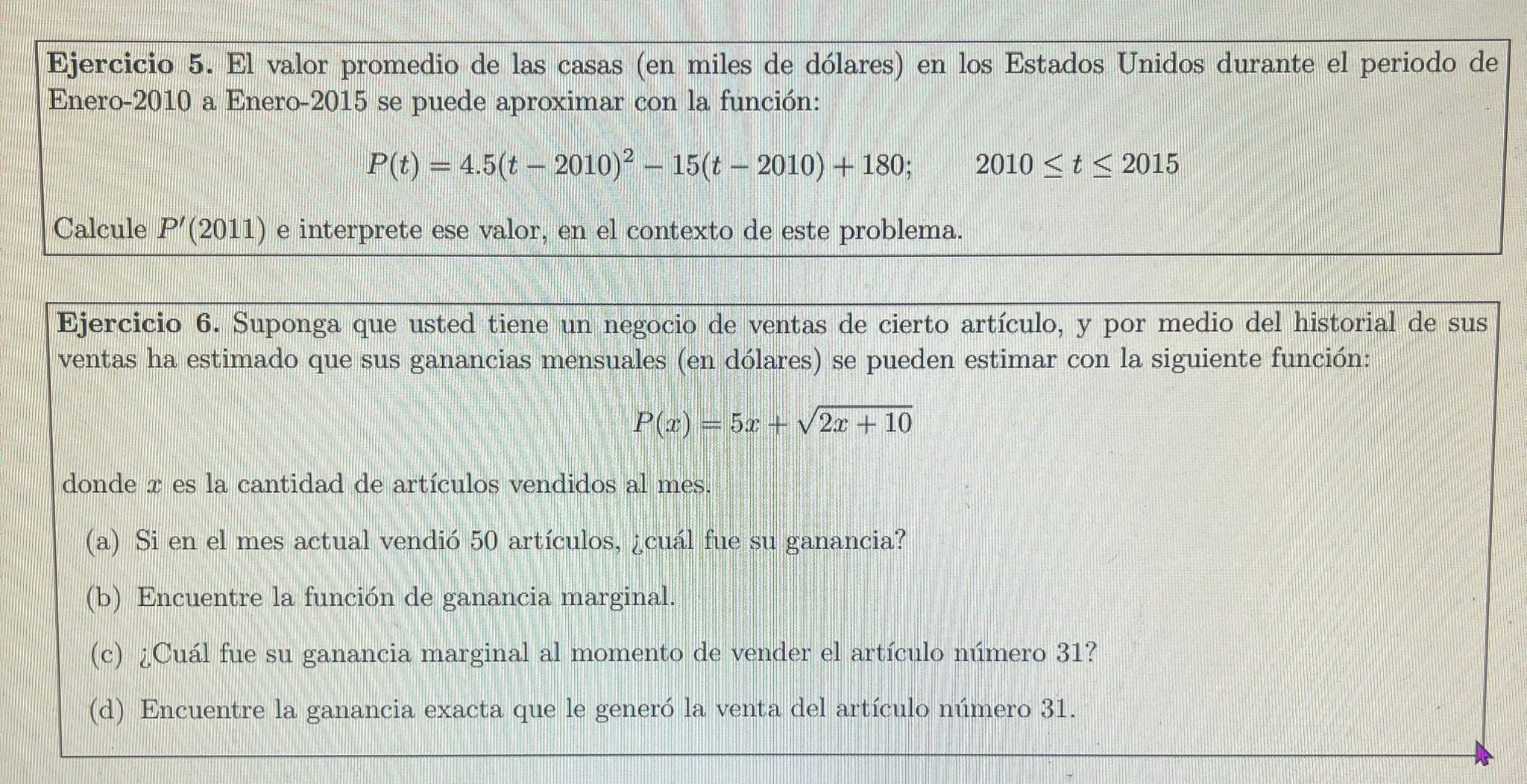 Ejercicio 5. El valor promedio de las casas (en miles de dólares) en los Estados Unidos durante el periodo de Enero-2010 a En