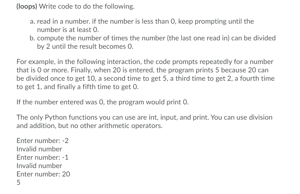 Solved (loops) Write code to do the following. a. read in a | Chegg.com