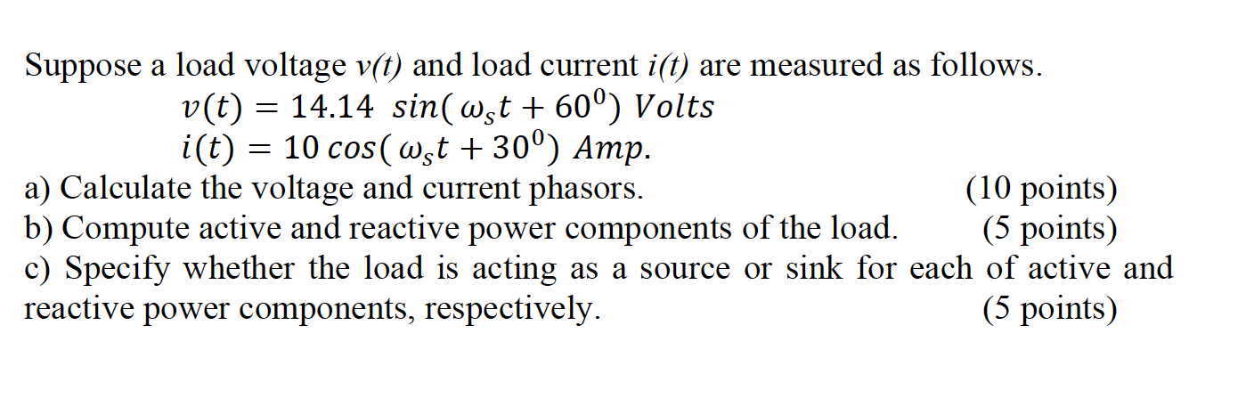 Solved Suppose a load voltage v(t) and load current i(t) are | Chegg.com