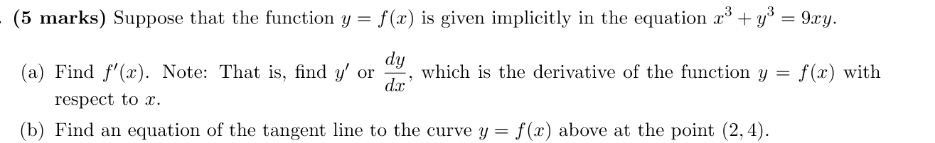 Solved (5 Marks) Suppose That The Function Y=f(x) Is Given | Chegg.com