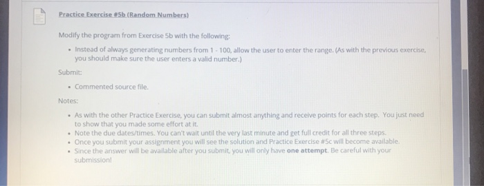 Solved Practice Exercise 5b(Random Numbers) Modify the | Chegg.com