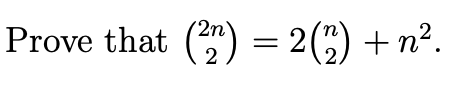 Solved To solve this would we say that we choose 2 out of 2n | Chegg.com