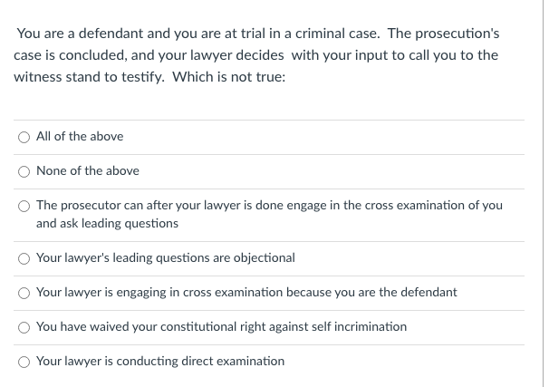 Solved You are a defendant and you are at trial in a | Chegg.com