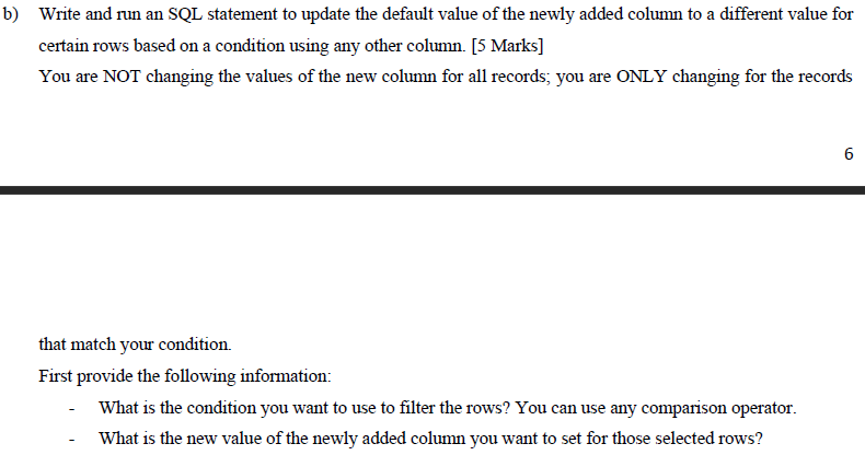 Solved b) Write and run an SQL statement to update the | Chegg.com