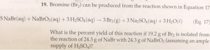 Solved Bromine (Br_2) can be produced from the reaction | Chegg.com