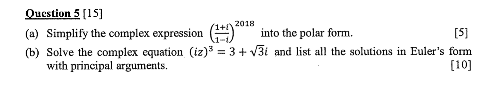Solved 2018 Question 5 [15] (a) Simplify the complex | Chegg.com