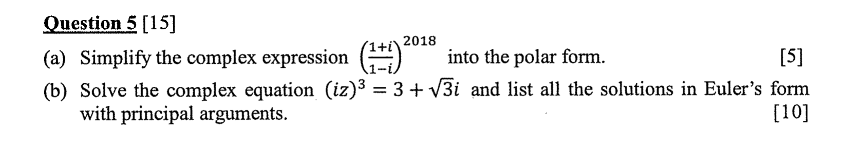 Solved 2018 Question 5 [15] (a) Simplify The Complex | Chegg.com