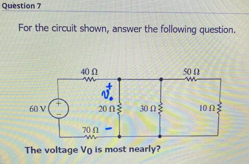 Solved Question 7 For the circuit shown, answer the | Chegg.com