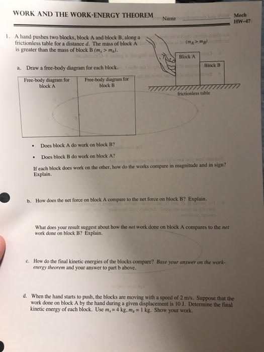 Solved WORK AND THE WORK-ENERGY THEOREM Mech HW-47 Name 1. A | Chegg.com