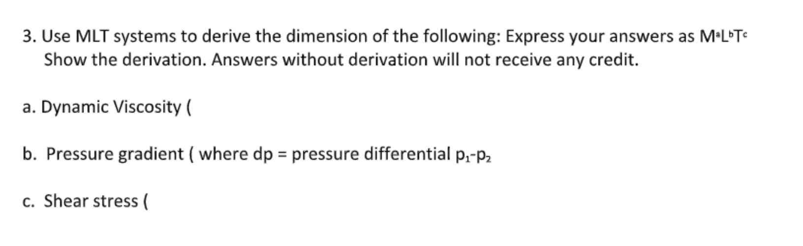 Solved 3. Use MLT systems to derive the dimension of the | Chegg.com
