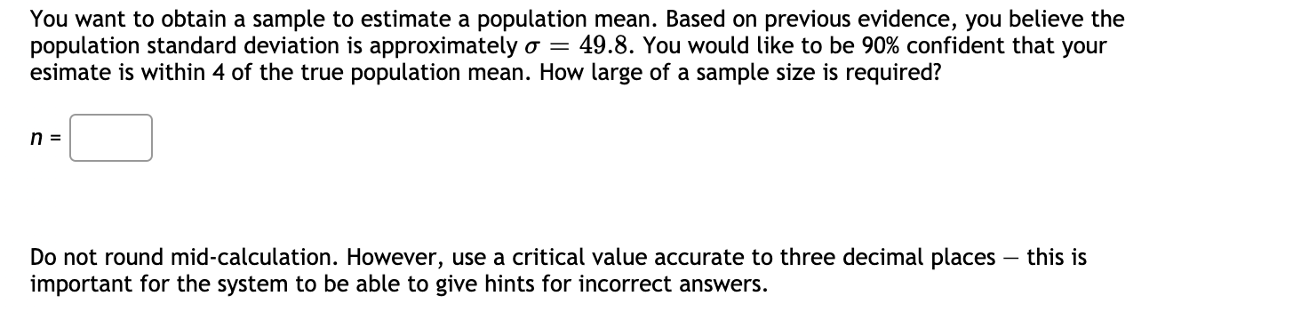 Solved You want to obtain a sample to estimate a population | Chegg.com