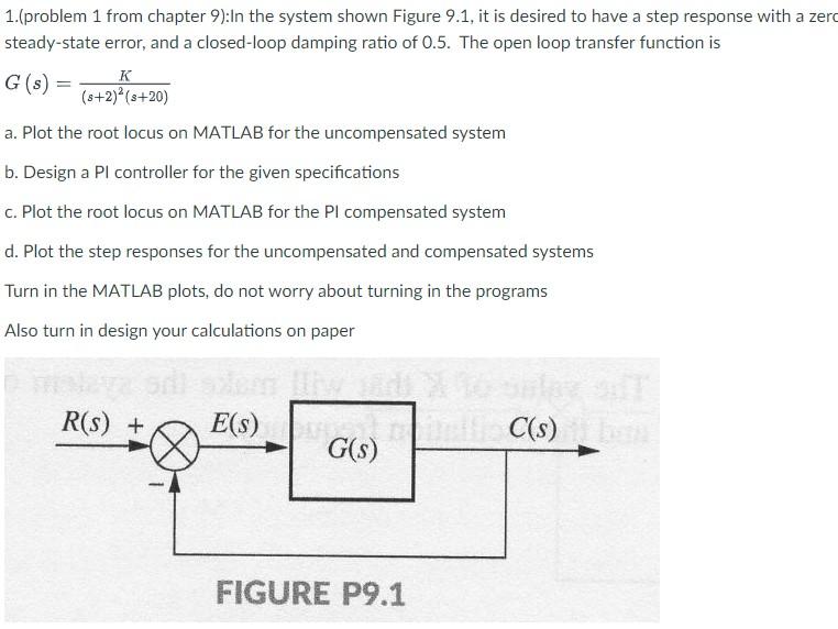 Solved 1.(problem 1 From Chapter 9):In The System Shown | Chegg.com