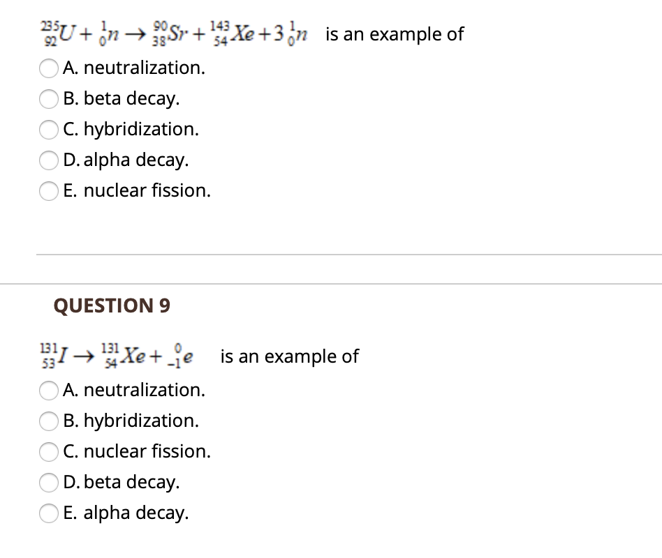 Solved U 3n 7057 1xe 3 N Is An Example Of O A Neutr Chegg Com